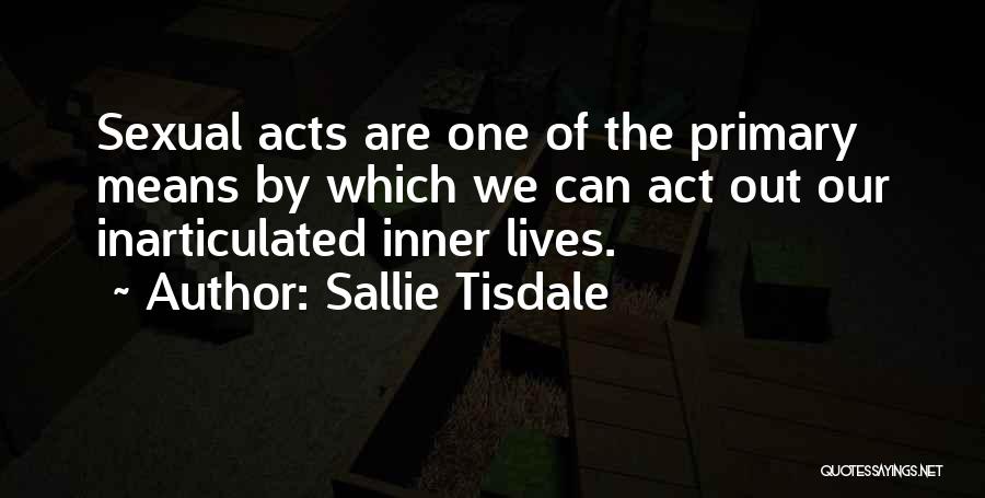 Sallie Tisdale Quotes 1760674