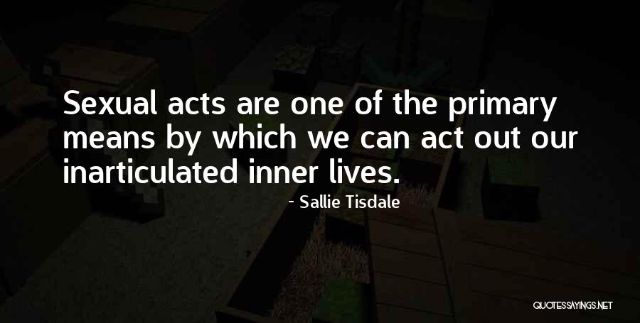 Sallie Tisdale Quotes 1760674