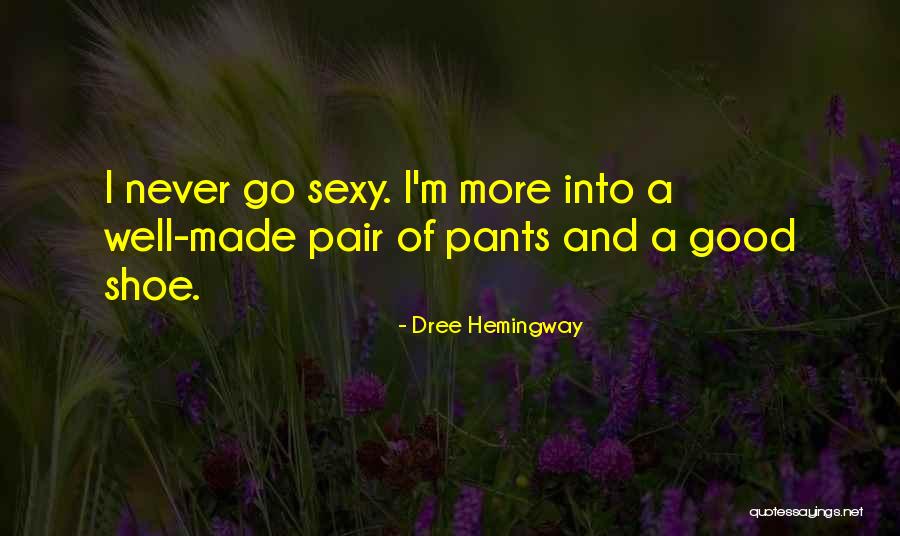 Salloway And Associates Quotes By Dree Hemingway Salloway And Associates Quotes By Dree Hemingway