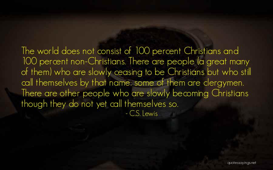 Sallows Graupner Quotes By C.S. Lewis Sallows Graupner Quotes By C.S. Lewis