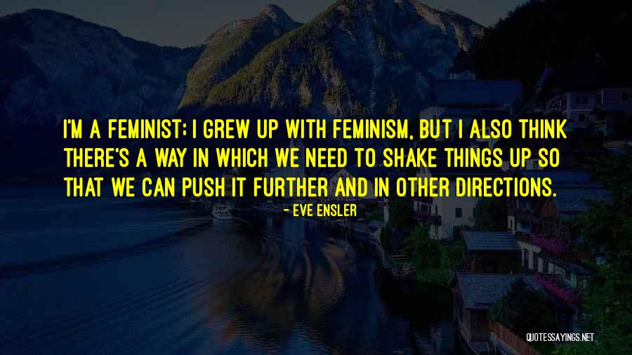 Sally Ann Bridges Quotes By Eve Ensler Sally Ann Bridges Quotes By Eve Ensler