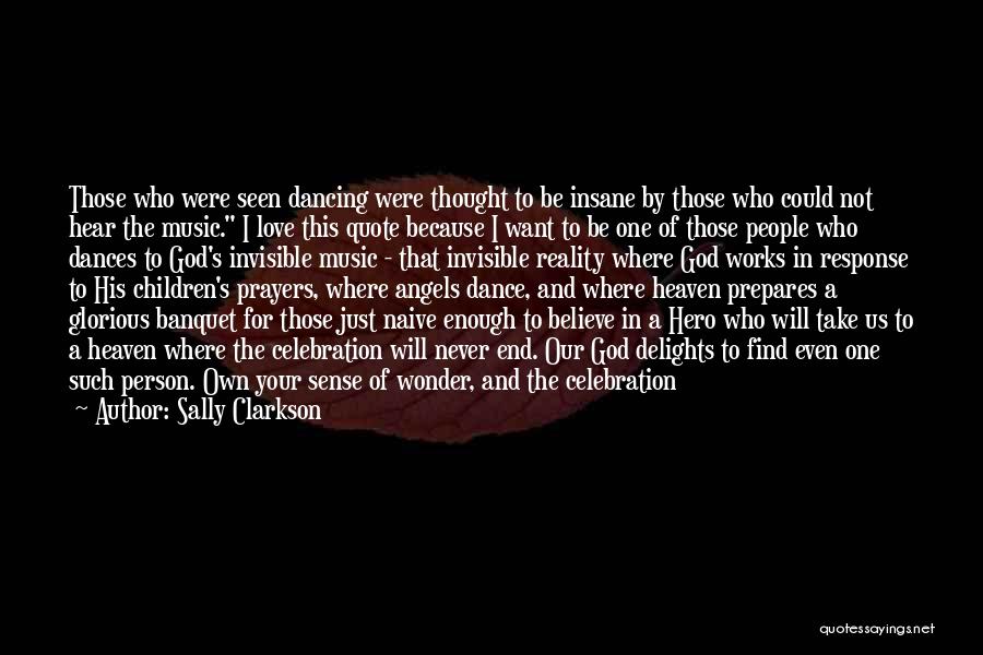 Sally Clarkson Quotes 1479479