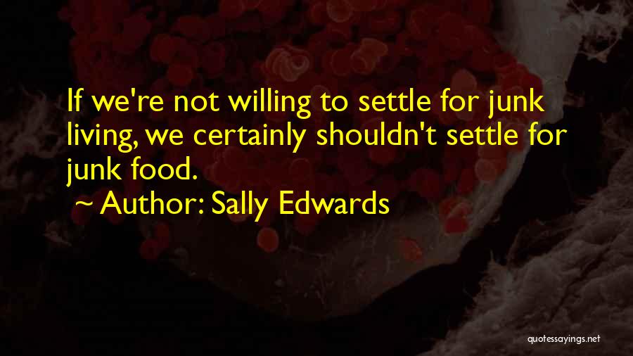 Sally Edwards Quotes 1887326