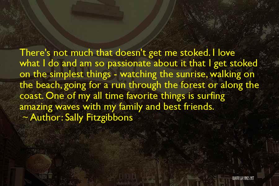 Sally Fitzgibbons Quotes 986210