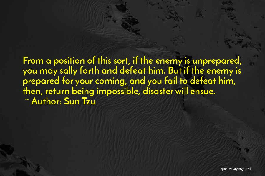 Sally Forth Quotes By Sun Tzu