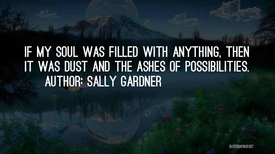 Sally Gardner Quotes 1304679