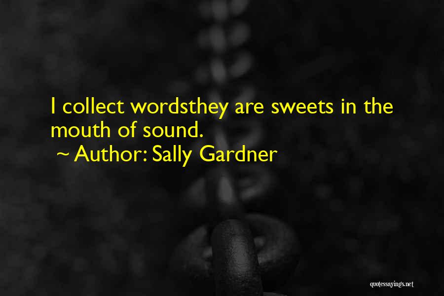 Sally Gardner Quotes 1826828