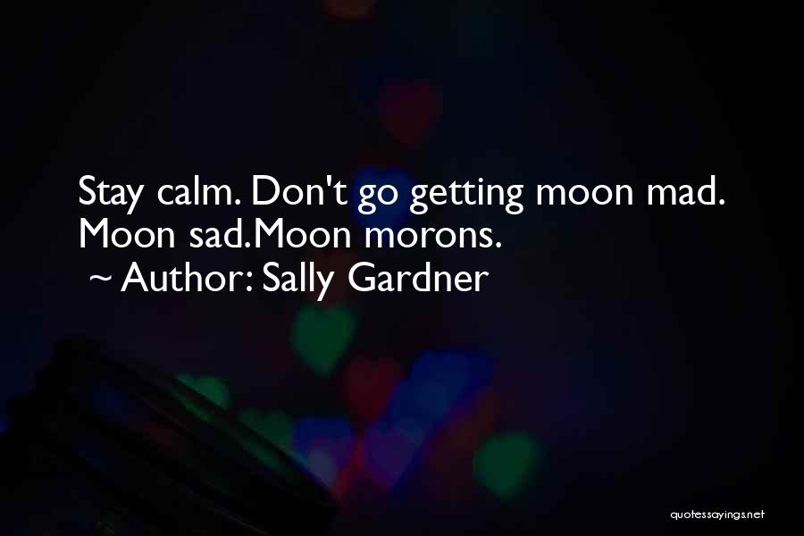 Sally Gardner Quotes 483357