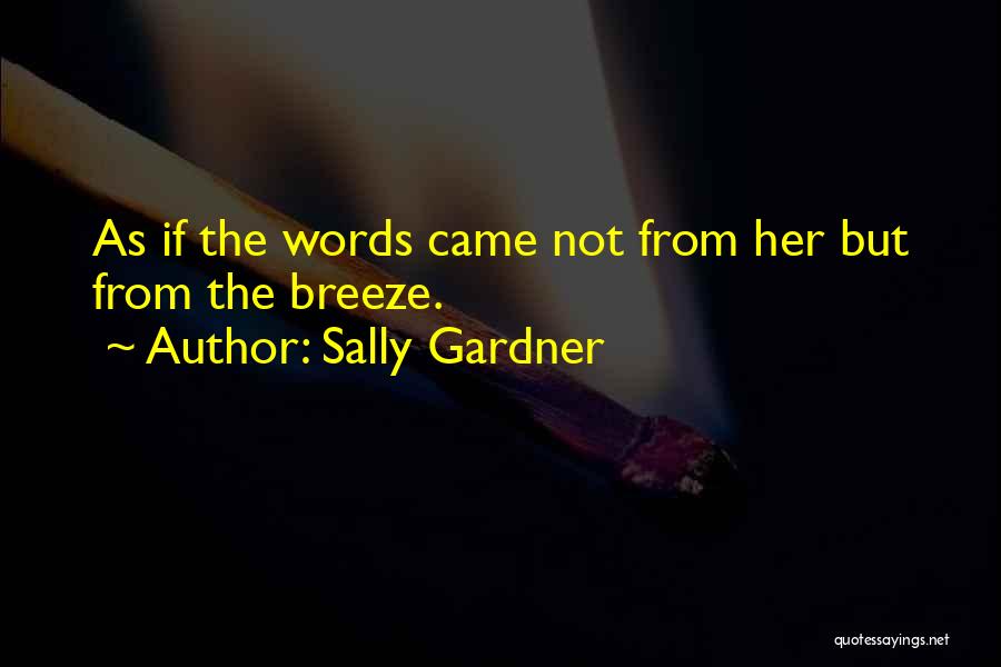 Sally Gardner Quotes 569094