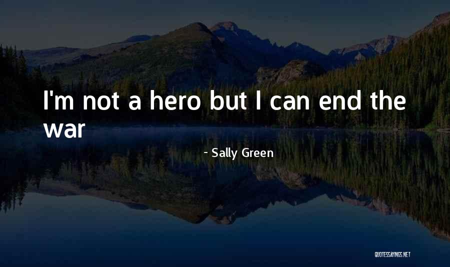 Sally Green Quotes 189805