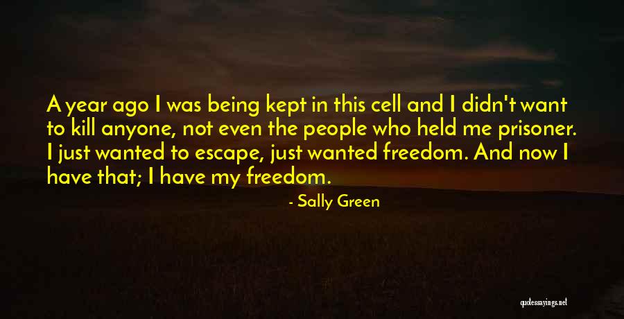Sally Green Quotes 1994132 Sally Green Quotes 1994132