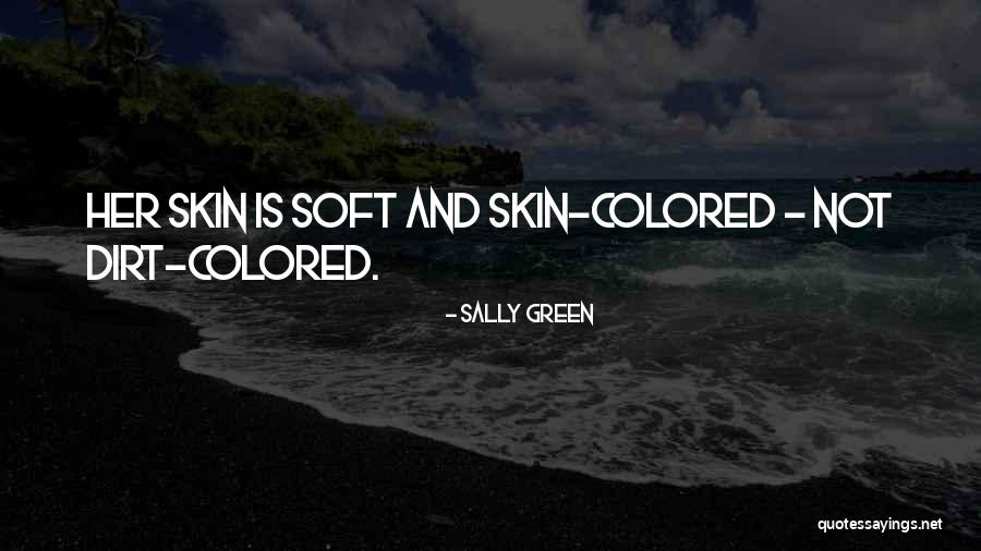 Sally Green Quotes 217017 Sally Green Quotes 217017