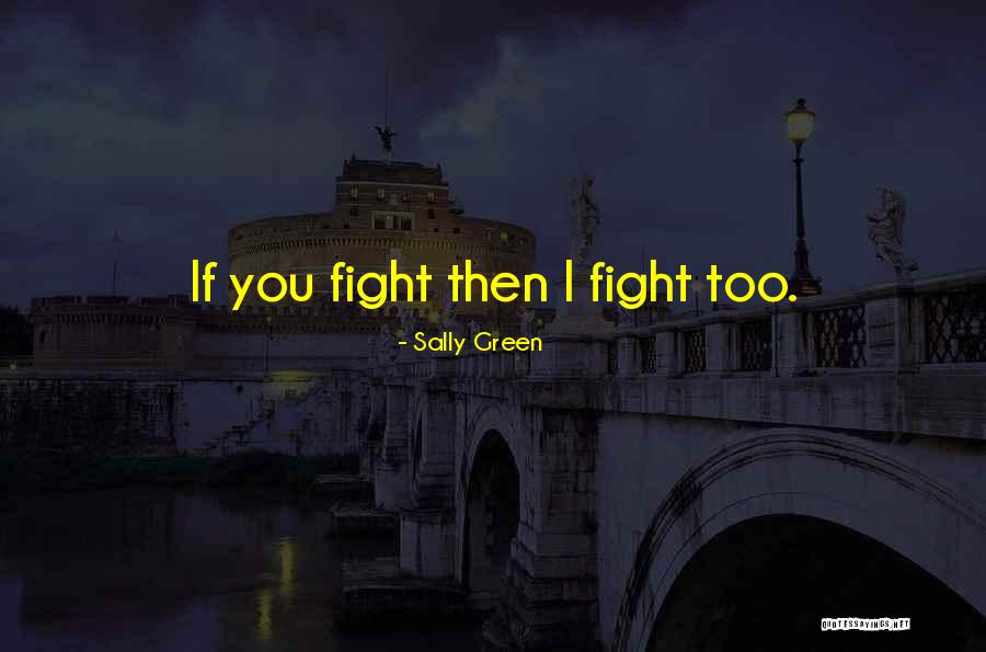 Sally Green Quotes 759012 Sally Green Quotes 759012