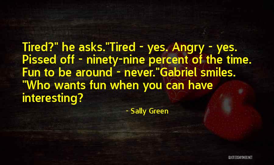 Sally Green Quotes 846676 Sally Green Quotes 846676