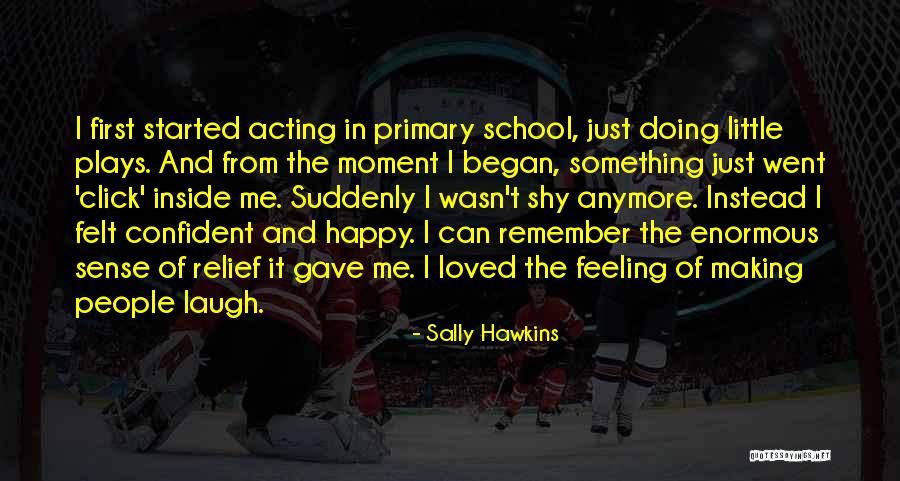 Sally Hawkins Quotes 1490219 Sally Hawkins Quotes 1490219