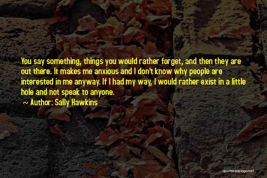 Sally Hawkins Quotes 156397