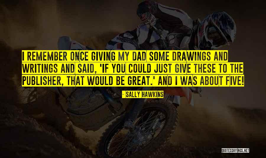 Sally Hawkins Quotes 1640171 Sally Hawkins Quotes 1640171