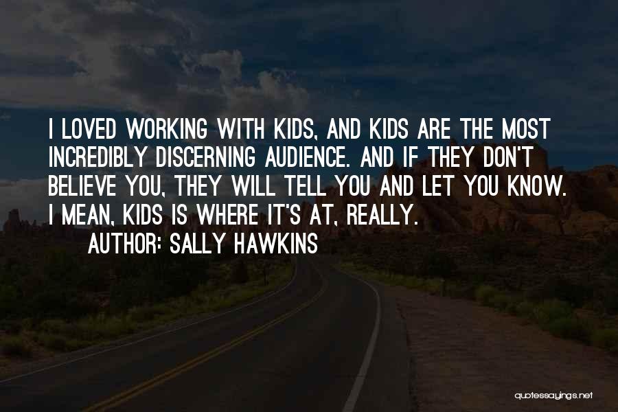 Sally Hawkins Quotes 559656
