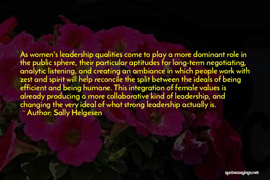 Sally Helgesen Quotes 2126442