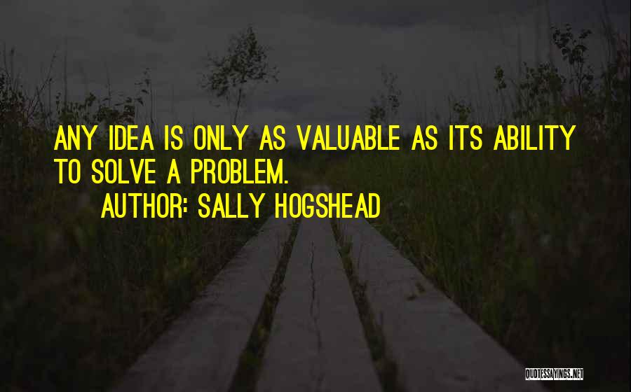 Sally Hogshead Quotes 1521585