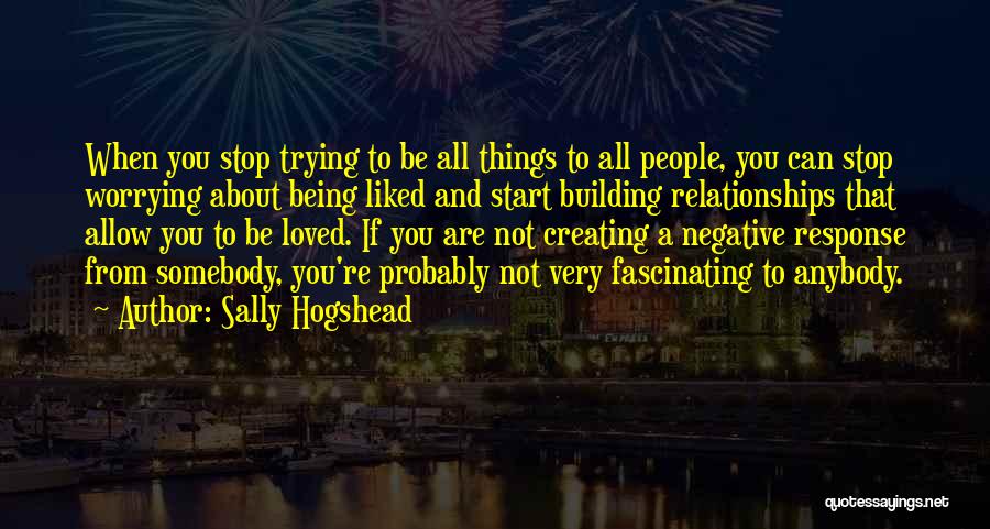 Sally Hogshead Quotes 1583471