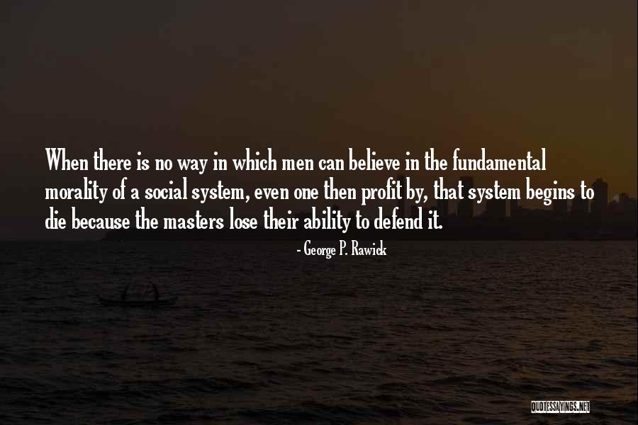 Sally In Catcher In The Rye Quotes By George P. Rawick Sally In Catcher In The Rye Quotes By George P. Rawick
