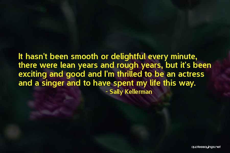 Sally Kellerman Quotes 1581711 Sally Kellerman Quotes 1581711