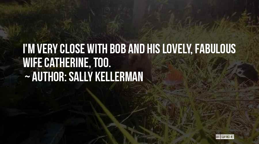 Sally Kellerman Quotes 1818674