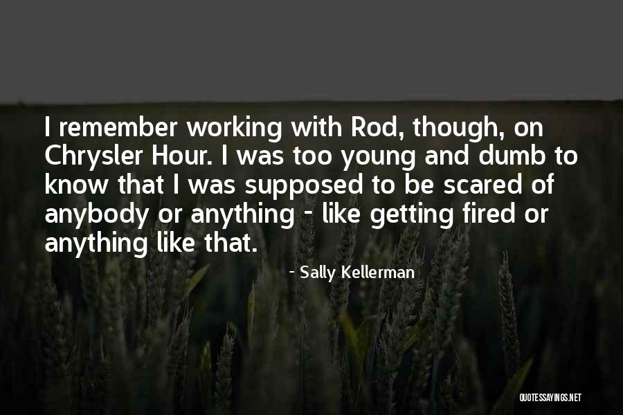 Sally Kellerman Quotes 201130 Sally Kellerman Quotes 201130