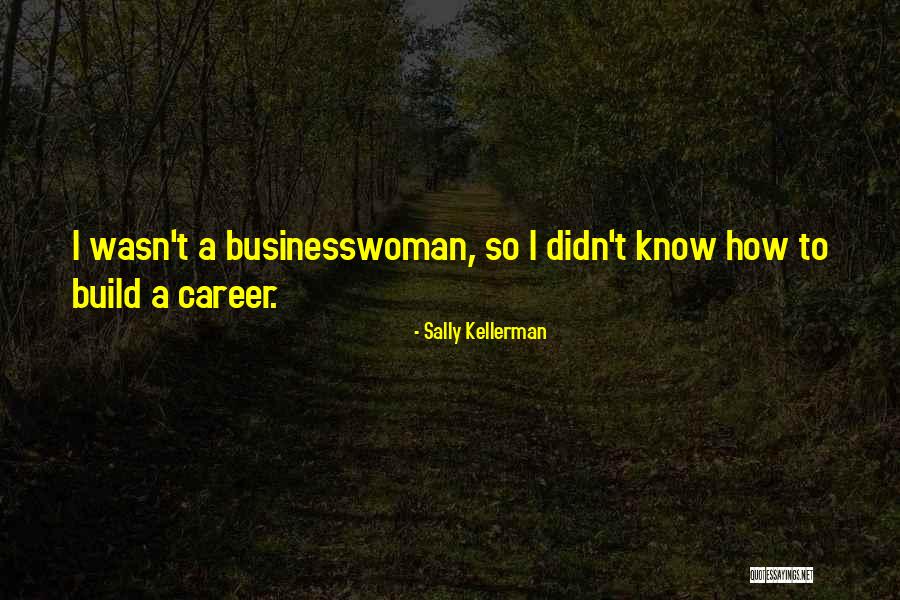 Sally Kellerman Quotes 78387 Sally Kellerman Quotes 78387
