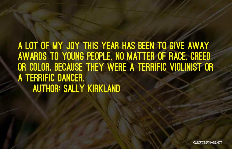 Sally Kirkland Quotes 538868