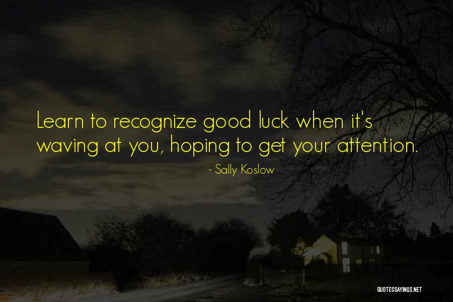 Sally Koslow Quotes 471878 Sally Koslow Quotes 471878