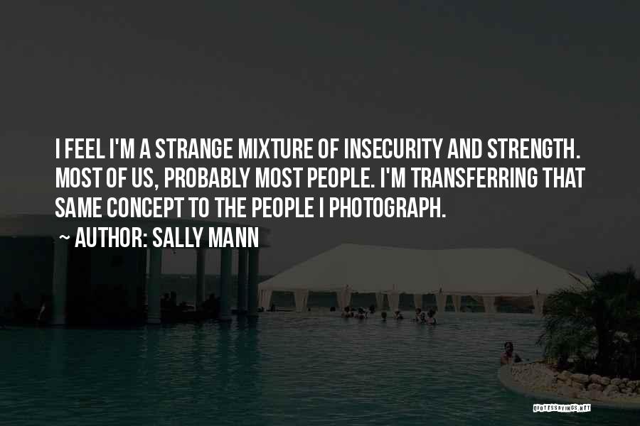 Sally Mann Quotes 1054688