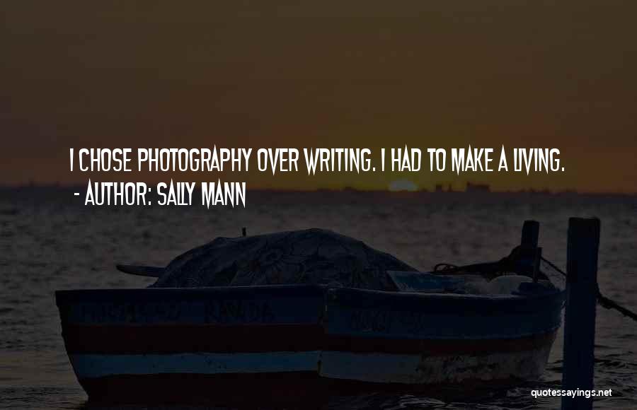 Sally Mann Quotes 1286860