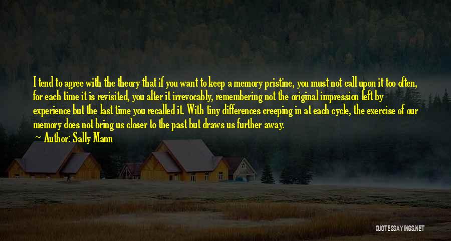 Sally Mann Quotes 1692503