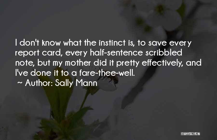 Sally Mann Quotes 1910092