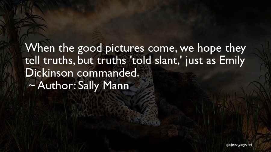 Sally Mann Quotes 2012144