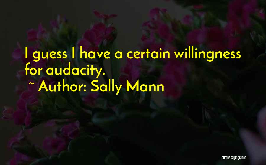 Sally Mann Quotes 255639