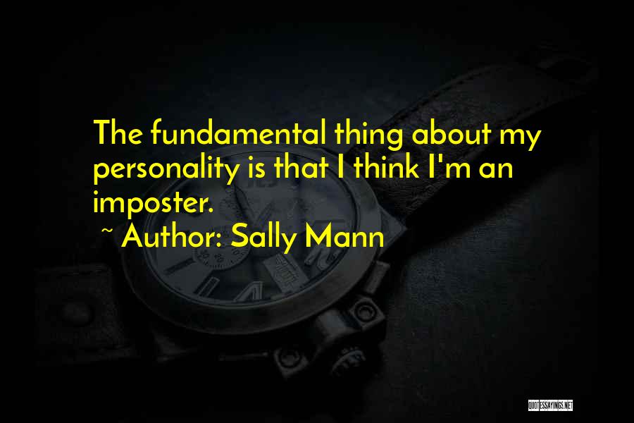 Sally Mann Quotes 588947