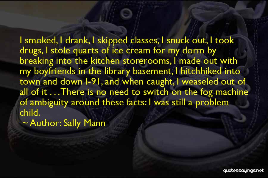 Sally Mann Quotes 606115