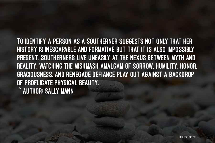 Sally Mann Quotes 795946