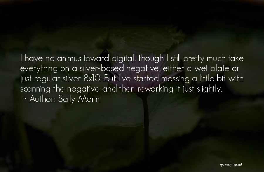 Sally Mann Quotes 801972