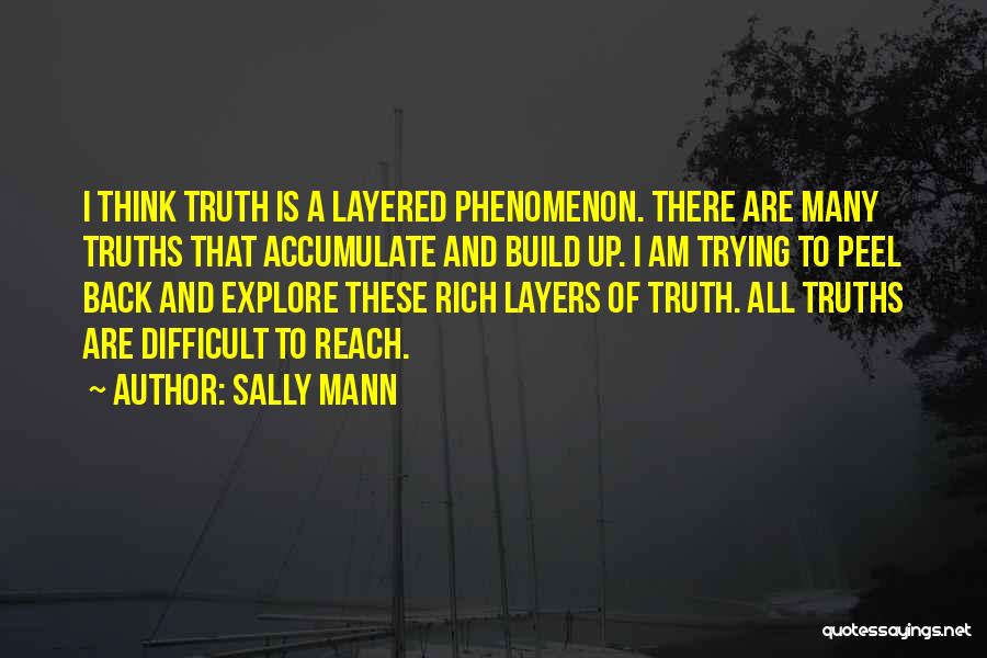 Sally Mann Quotes 914779
