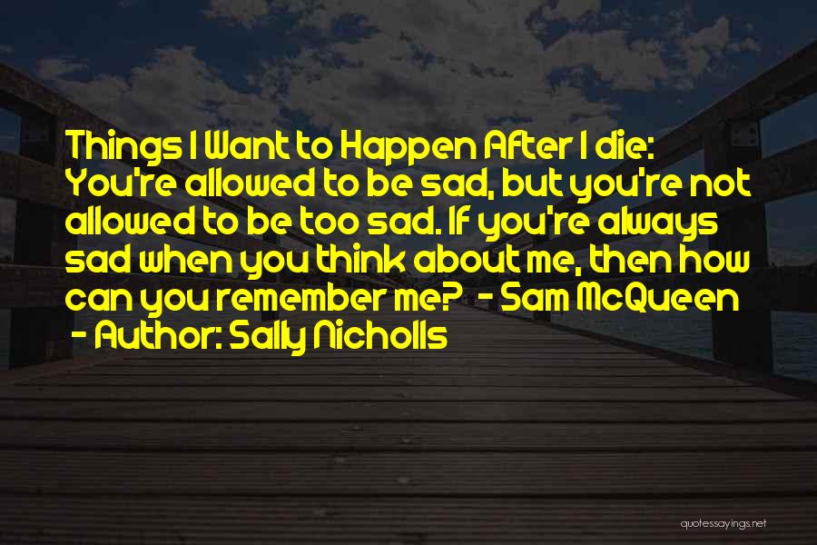 Sally Nicholls Quotes 1413597