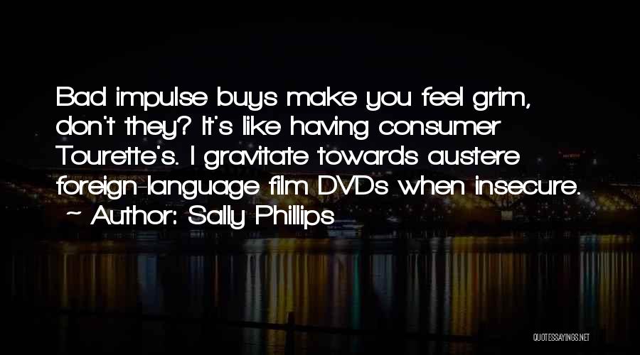 Sally Phillips Quotes 1654580