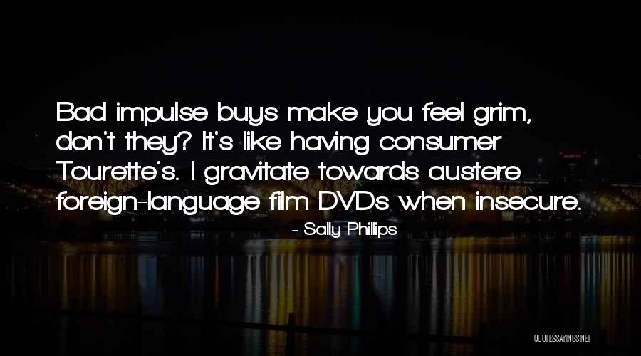 Sally Phillips Quotes 1654580 Sally Phillips Quotes 1654580