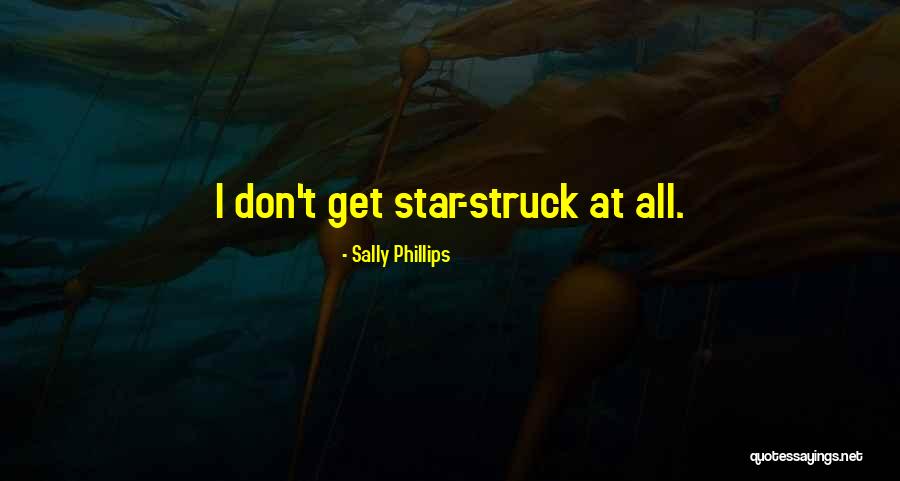 Sally Phillips Quotes 1766851