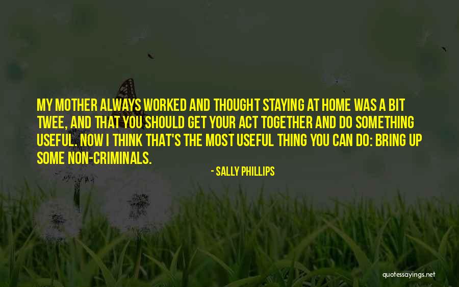 Sally Phillips Quotes 345997 Sally Phillips Quotes 345997