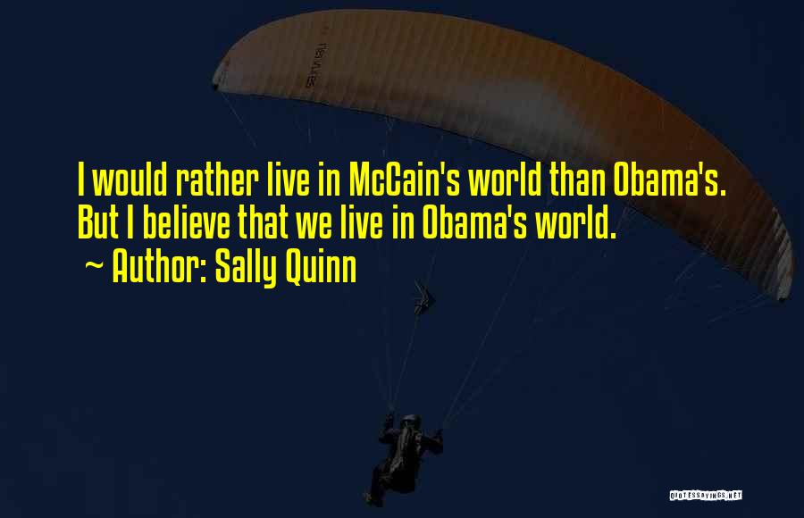 Sally Quinn Quotes 1231934