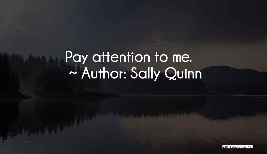 Sally Quinn Quotes 663183